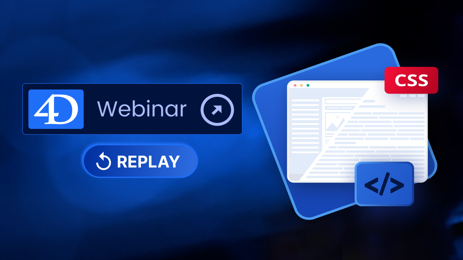 Watch the Replay - Customize Your 4D Forms with CSS